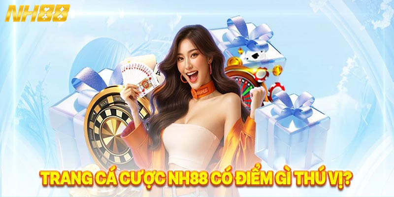 Đôi nét sơ lược nhất về thương hiệu đỉnh cao NH88